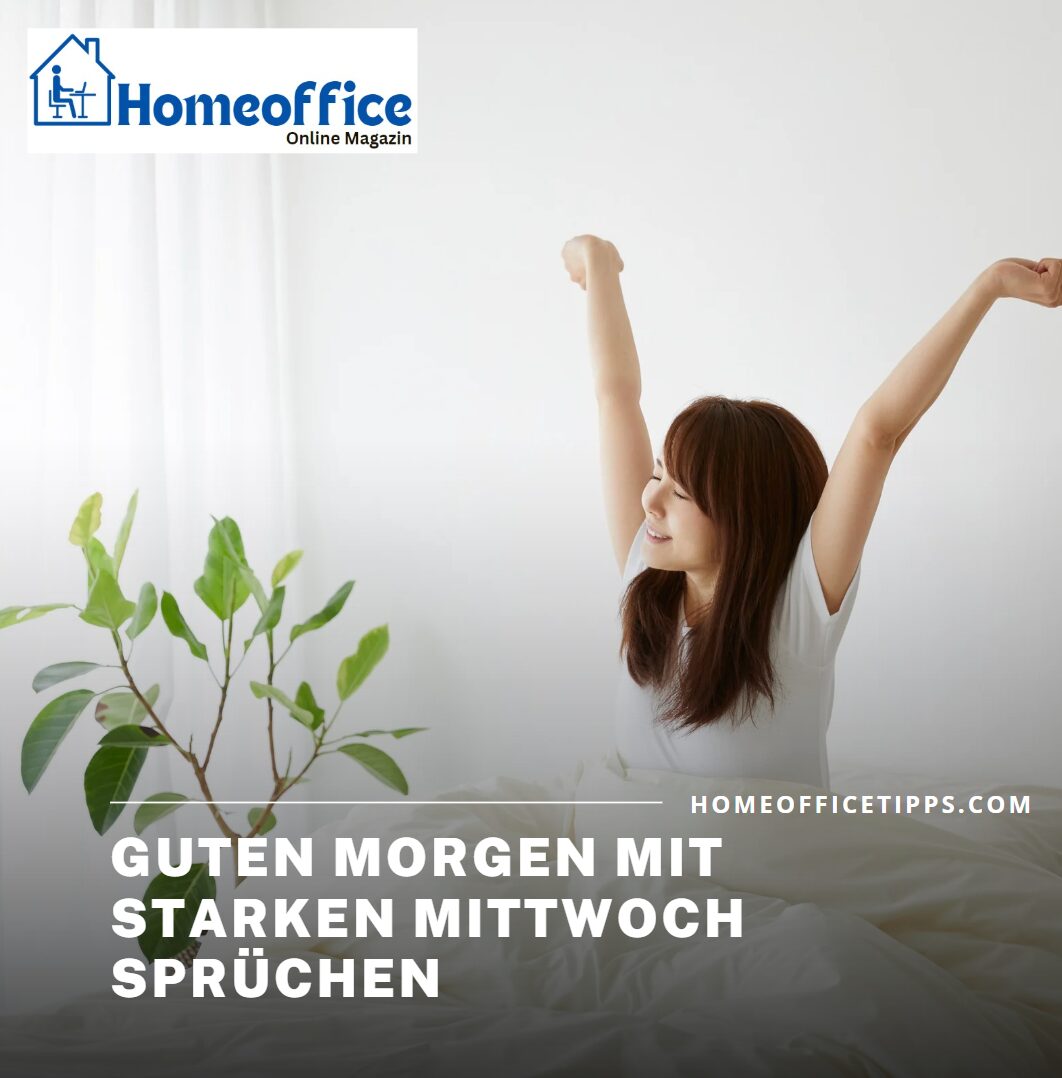 Guten Morgen mit starken Mittwoch Sprüchen