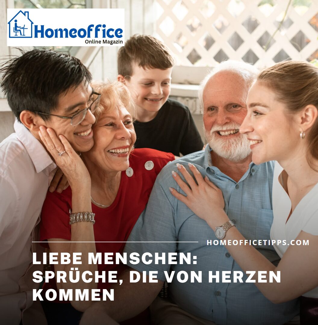 Liebe Menschen Sprüche, die von Herzen kommen