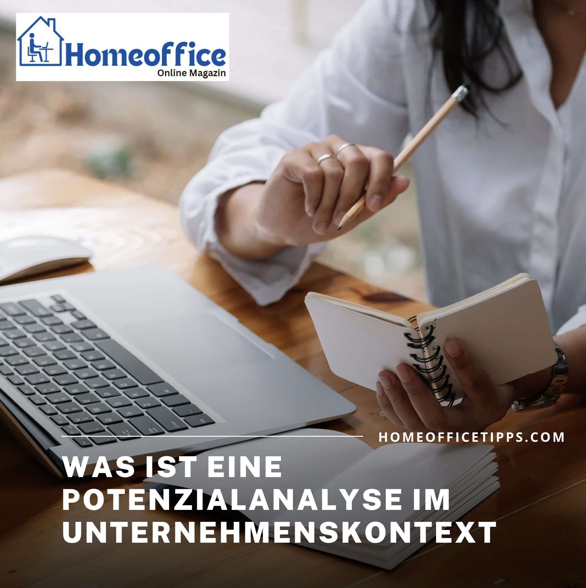 Was ist eine Potenzialanalyse im Unternehmenskontext Was ist eine Potenzialanalyse im Unternehmenskontext